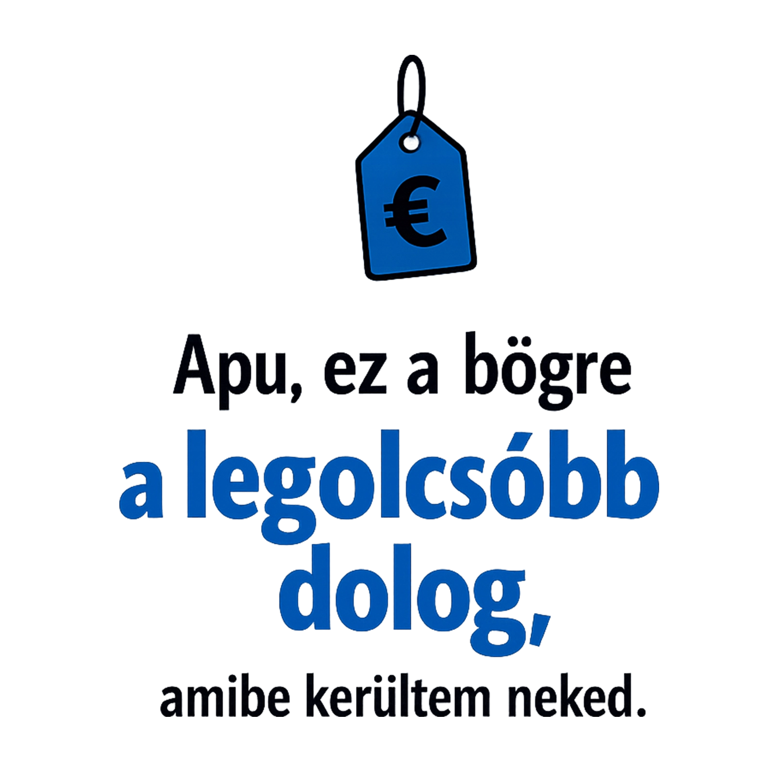 Legolcsóbb dolog - MAGYAR.webp